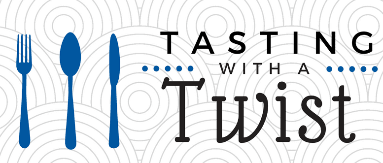 Tasting with a Twist!