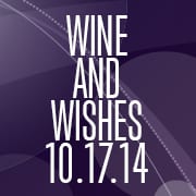 Make-A-Wish® Massachusetts and Rhode Island presents “Wine and Wishes” for Boston-area young professionals
