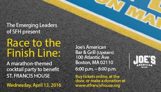 Race to the Finish Line: A marathon themed event to benefit St. Francis House Boston Marathon Team