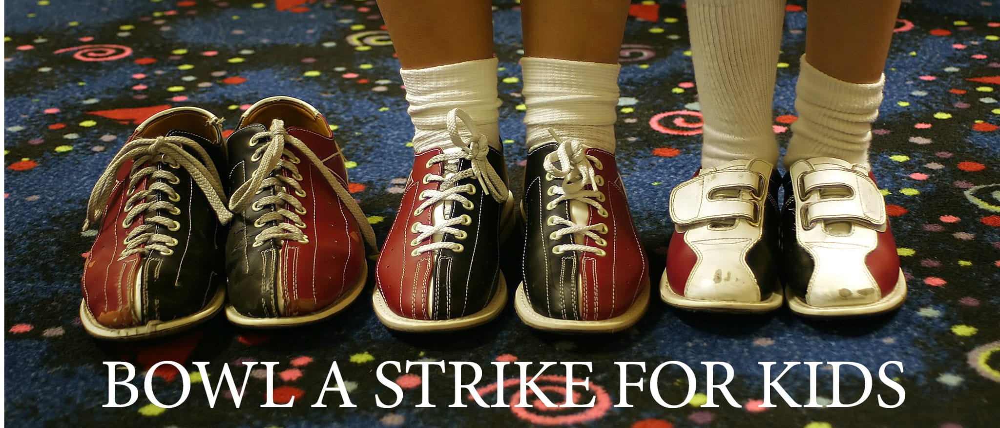 2018 BOWL A STRIKE FOR KIDS